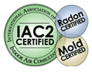 IAC2 Certified in Radon and Mold